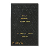 Palace Product Descriptions: The Selected Archive