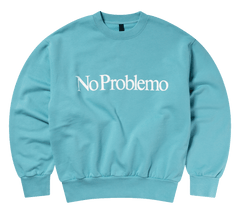 No Problemo Sweatshirt