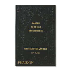 Palace Product Descriptions: The Selected Archive
