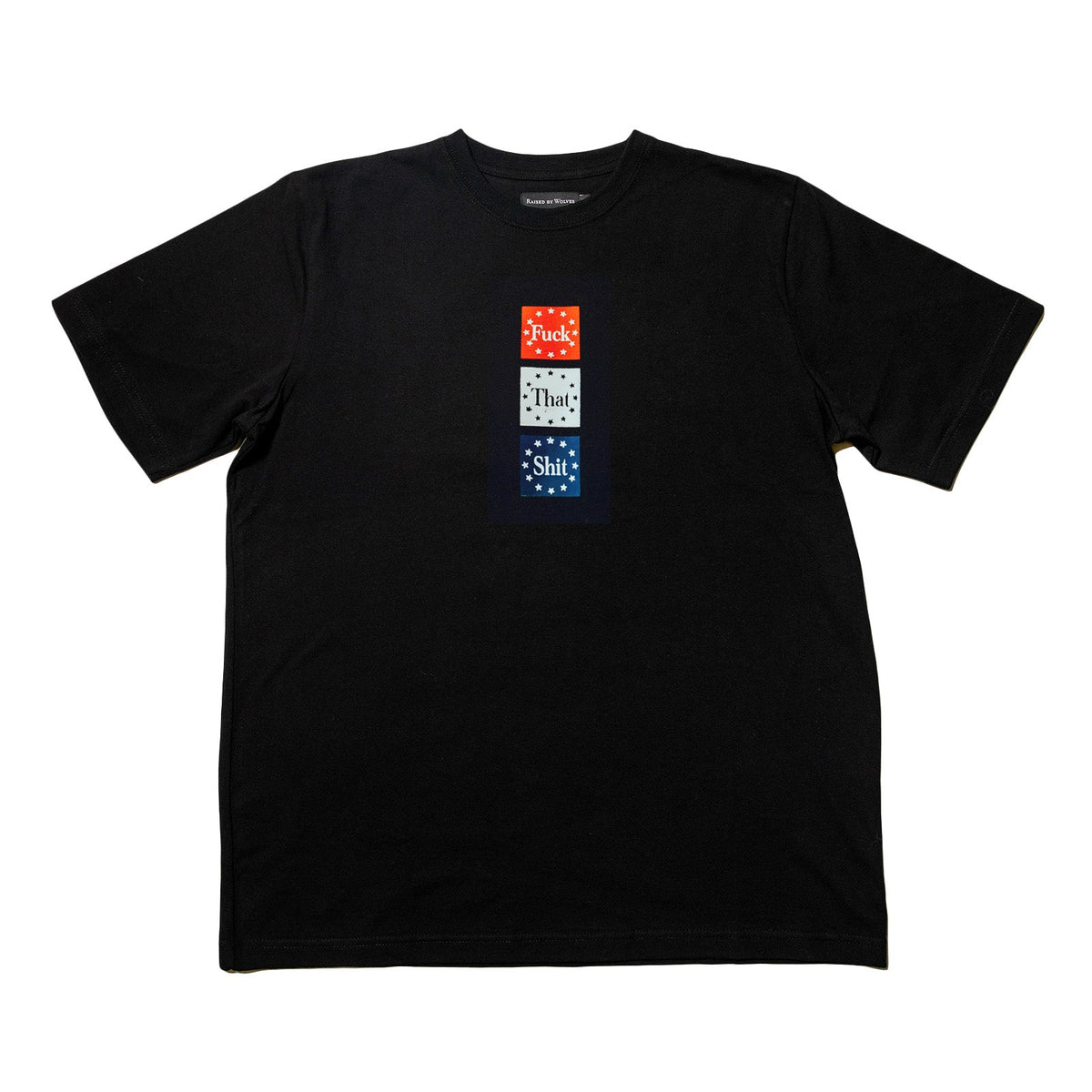 Raised By Wolves FTS Tee Black